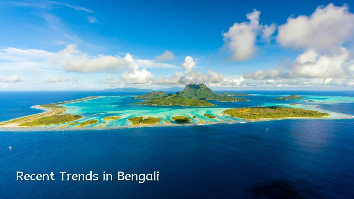Recent Trends in Bengali