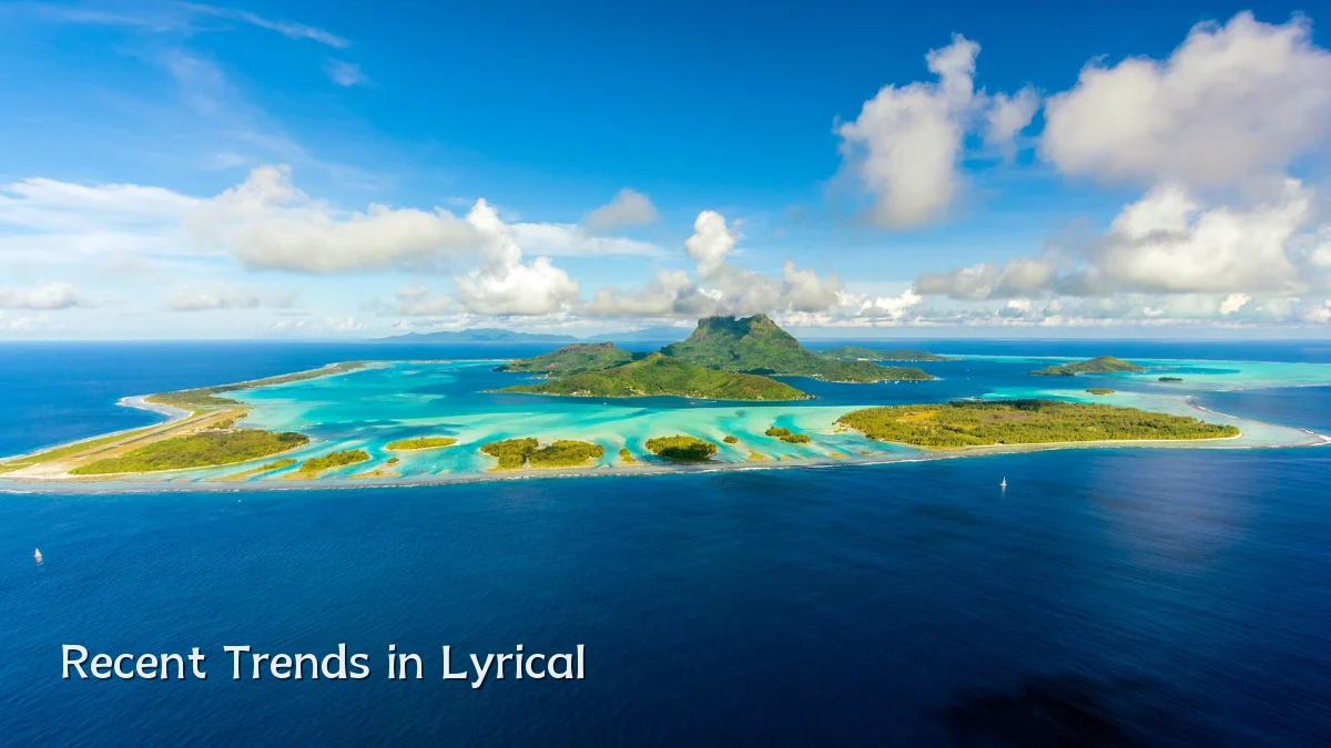 Recent Trends in Lyrical