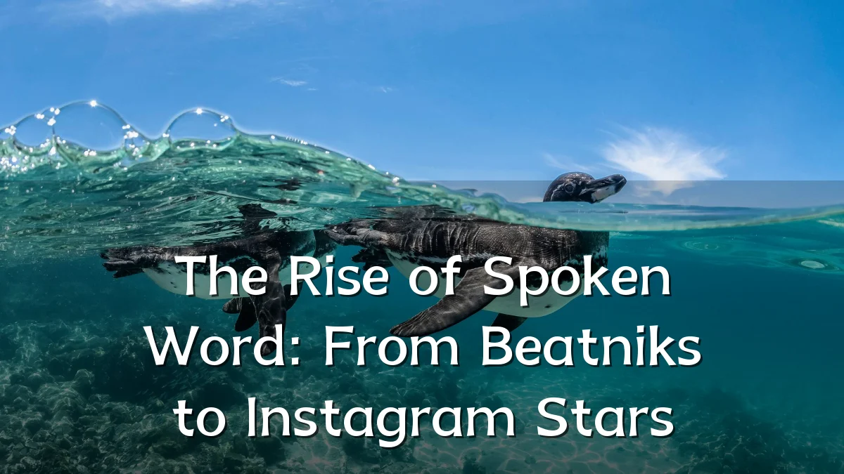 The Rise of Spoken Word: From Beatniks to Instagram Stars