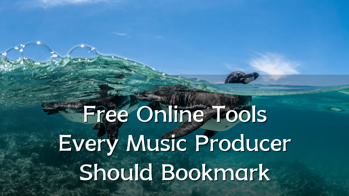 Free Online Tools Every Music Producer Should Bookmark