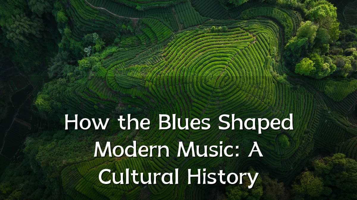 How the Blues Shaped Modern Music: A Cultural History