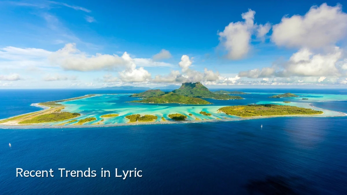 Recent Trends in Lyric
