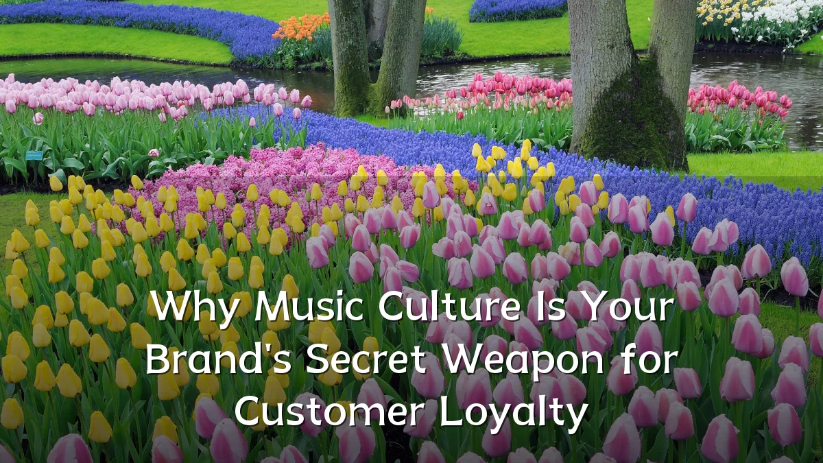 Why Music Culture Is Your Brand's Secret Weapon for Customer Loyalty