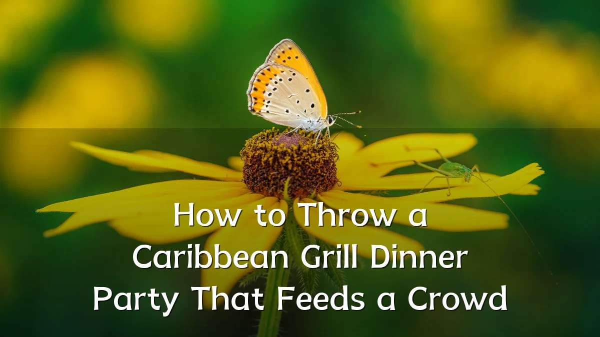 How to Throw a Caribbean Grill Dinner Party That Feeds a Crowd